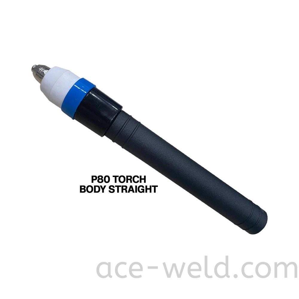 P80 TORCH BODY STRAIGHT